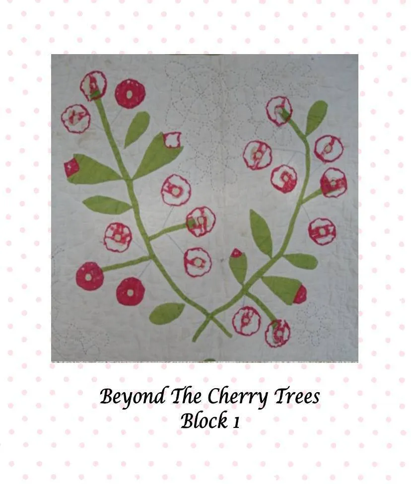 Beyond The Cherry Trees Block of the Month - Complete Pattern