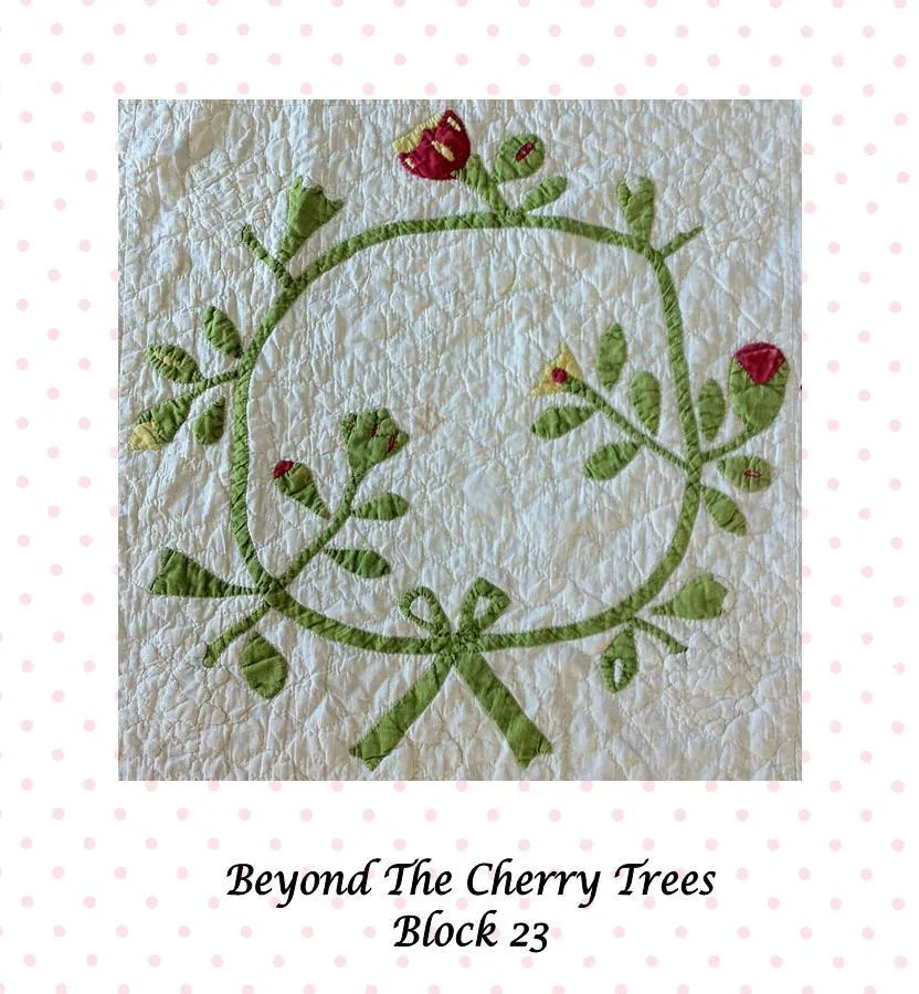 Beyond The Cherry Trees Block of the Month - Complete Pattern