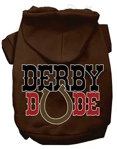 Derby Dude Screen Print Dog Hoodies in Many Colors