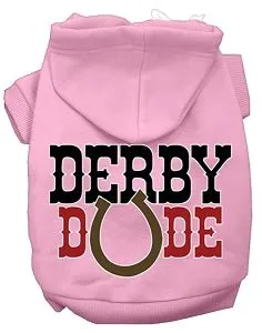 Derby Dude Screen Print Dog Hoodies in Many Colors