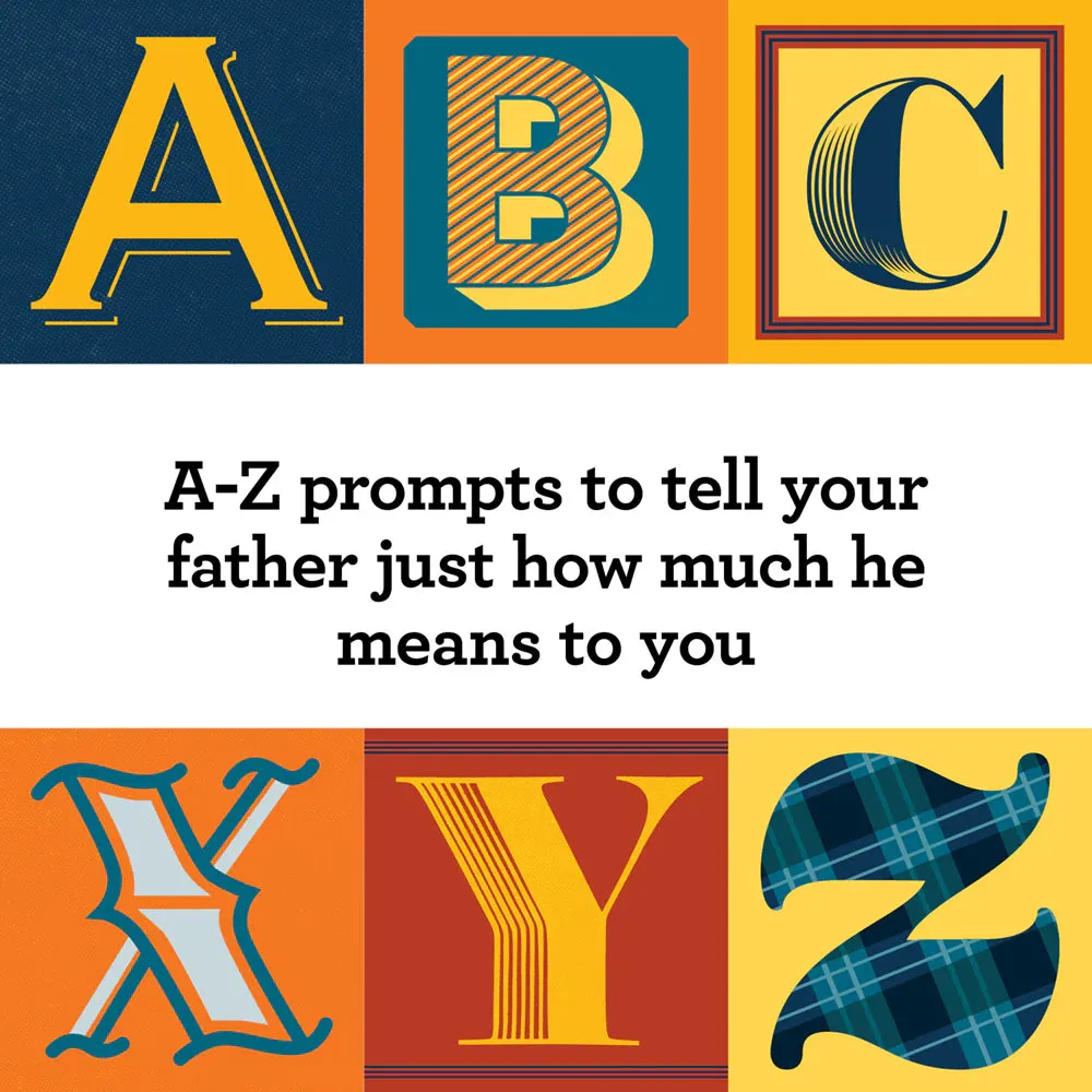 Fill-In A to Z of You and Me: For Dad