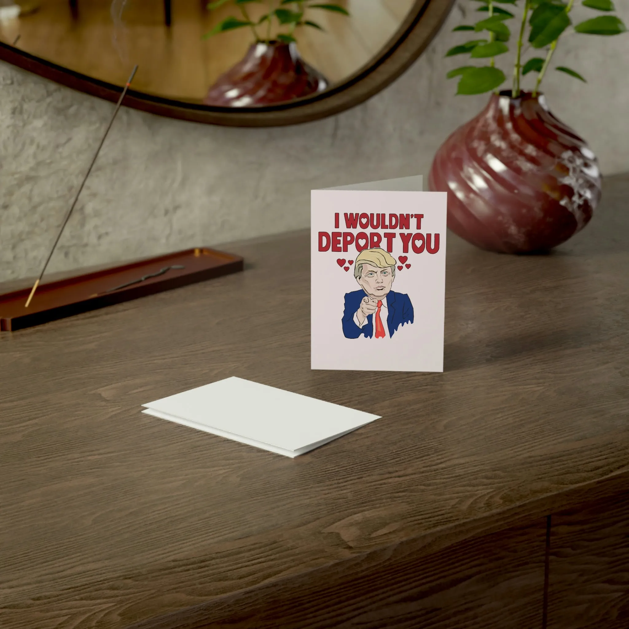 I Wouldn't Deport You Trump Greeting Cards (1, 10, 30, and 50pcs)