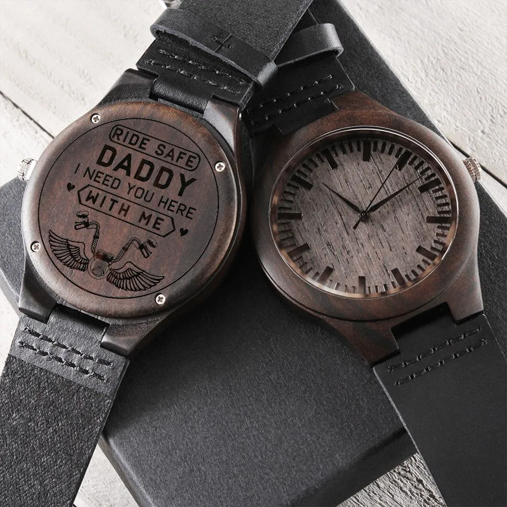 Ride Safe Daddy, Gift for Biker Dad, Motorcycle Theme Father's Day Gift Engraved Wooden Watch