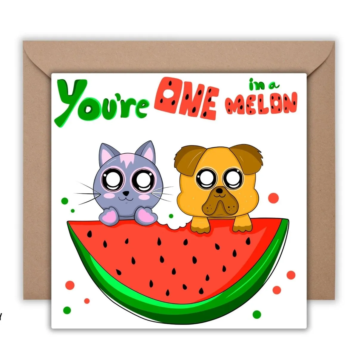 You're One in a Melon Greeting Card, Cute Greeting Cards, Thinking of you Cards, Blank Greeting Cards