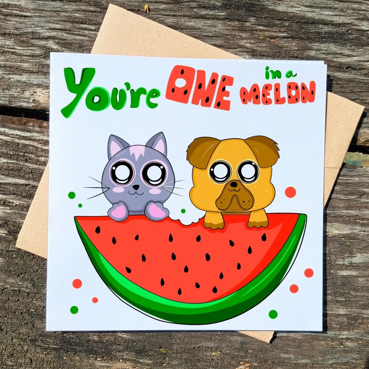 You're One in a Melon Greeting Card, Cute Greeting Cards, Thinking of you Cards, Blank Greeting Cards